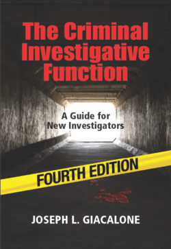 Criminal Investigative Function: A Guide for New Investigators 4th Edition